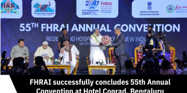 FHRAI successfully concludes 55th Annual Convention at Hotel Conrad, Bengaluru